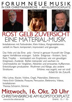 ROST GELB ZUVERSICHT -EINE MATERIAL-MUSIK