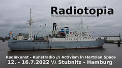 RADIOTOPIA - a rehearsal of spectrum takeover camp radio MS Stubnitz