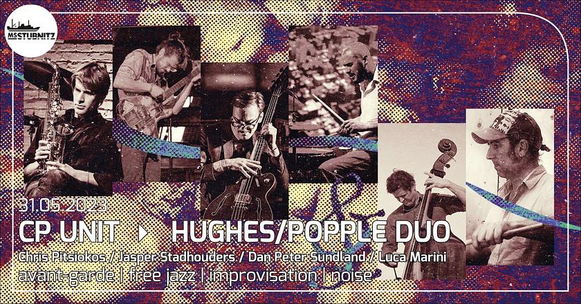 CP Unit (us), John Hughes & Chad Popple