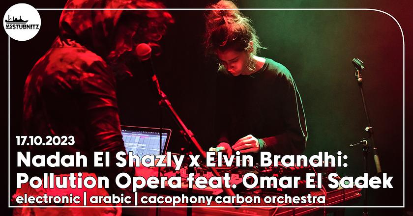 lNadah El Shazly & Elvin Brandhi: Polution Opera (A/V) feat. Omar El Sadek