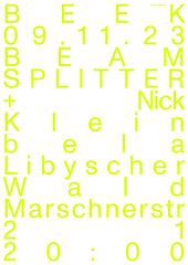 BEEK w/ BEAM SPLITTER + Nick Klein, bela, Libyscher Wald
