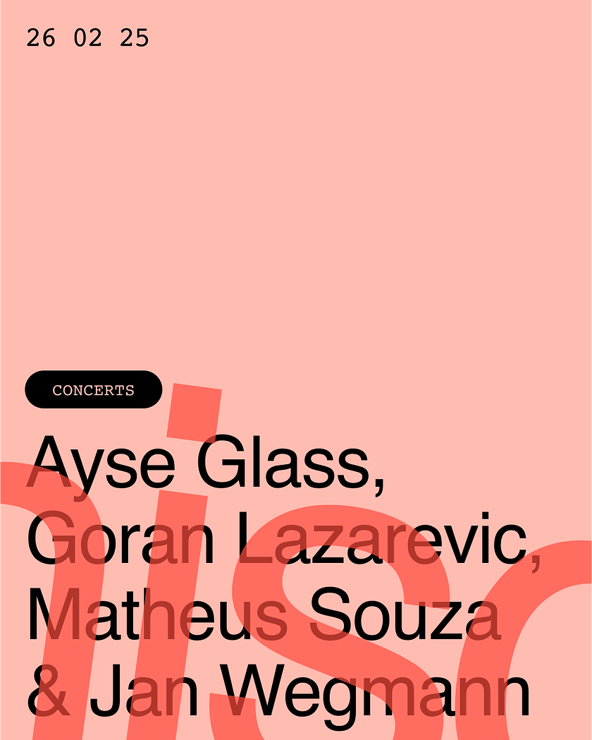 Hörbar: Matheus Souza & Jan Wegmann / Goran Lazarević / Ayse Glass