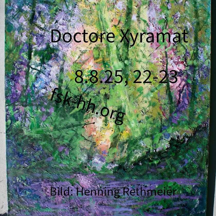 Doctore Xyramat - Radioshow