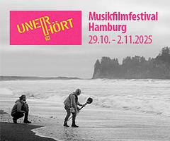 UNERHÖRT! Musikfilmfest Hamburg