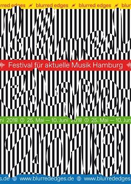 2018 - Festival für aktuelle Musik Hamburg