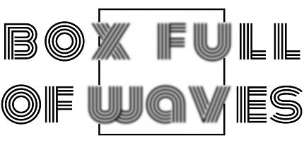 box full of waves #4
