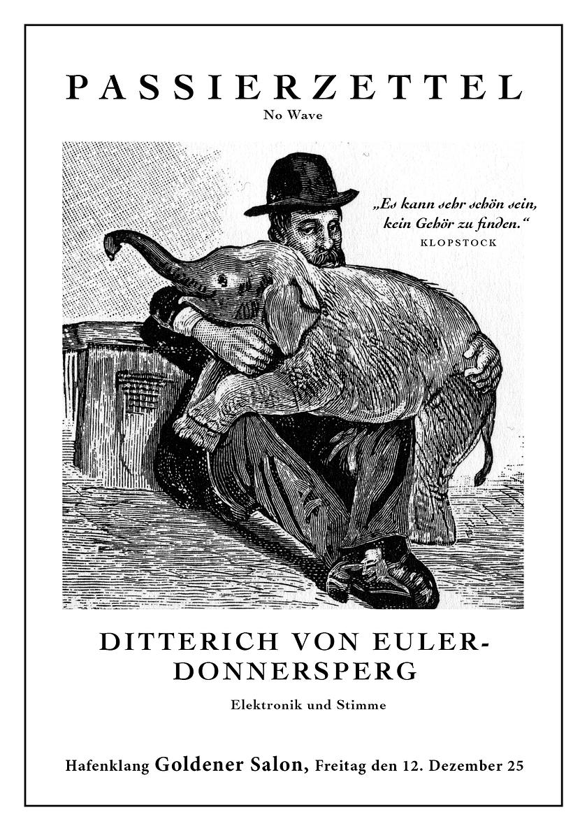 ABGESAGT WEGEN KRANKHEIT ! Passierzettel, Ditterich von Euler-Donnersperg