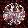 die ganze platte: Genetic Transmission - News From Wormland/Zoharum