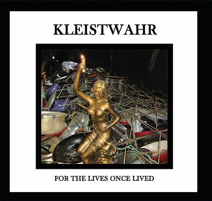 die ganze platte: Kleistwahr - for the lives once lived/Fourth Dimension Records