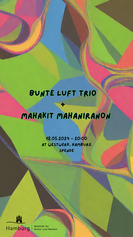 Bunte Luft Trio + Mahakit Mahaniranon