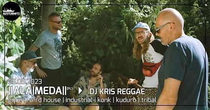 ||ALA|MEDA|| (pl), DJ Kris Reggae
