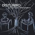 Disturbio - Les Mauvaises Fréquentations