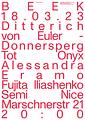 BEEK w/ Junya Fujita, Alexander Iliashenko, Alessandra Eramo, Ditterich von Euler-Donnersperg, Tot Onyx, Semi Nice