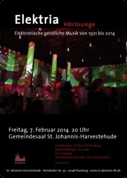 Elektria Hörlounge - Elektronische geistliche Musik von 1921 bis 2014
